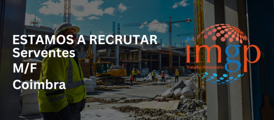 Serventes (M/F) - Entrada Imediata &mdash; Coimbra